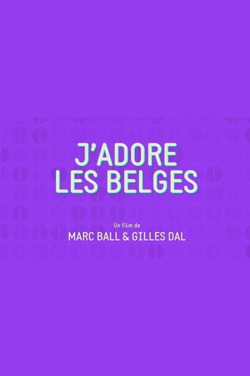 J'adore les belges (2017) poster