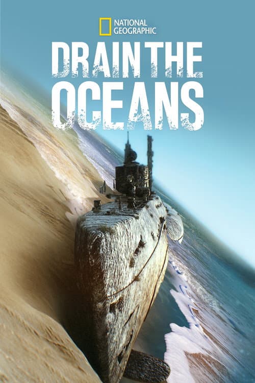 Drain The Ocean: Deep Sea Mysteries (2018) poster
