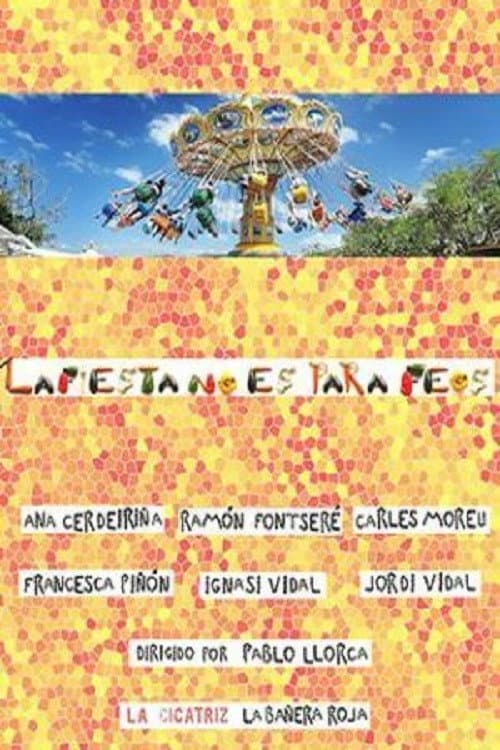 La fiesta no es para feos (2020) poster