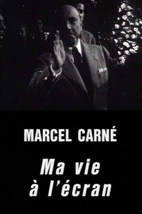 Marcel Carné, ma vie à l'écran (1995) poster