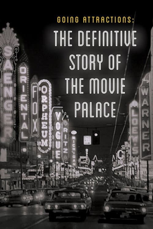 Going Attractions: The Definitive Story of the Movie Palace (2019) poster