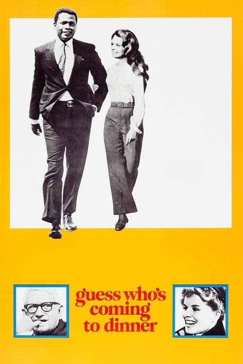 Guess Who's Coming to Dinner? (1967) poster