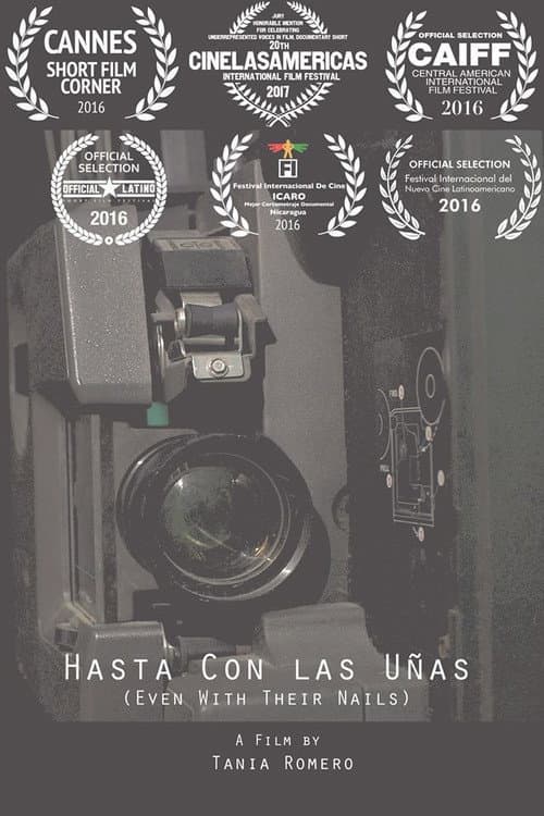 Hasta con las uñas: Mujeres cineastas de Nicaragua (2016) poster