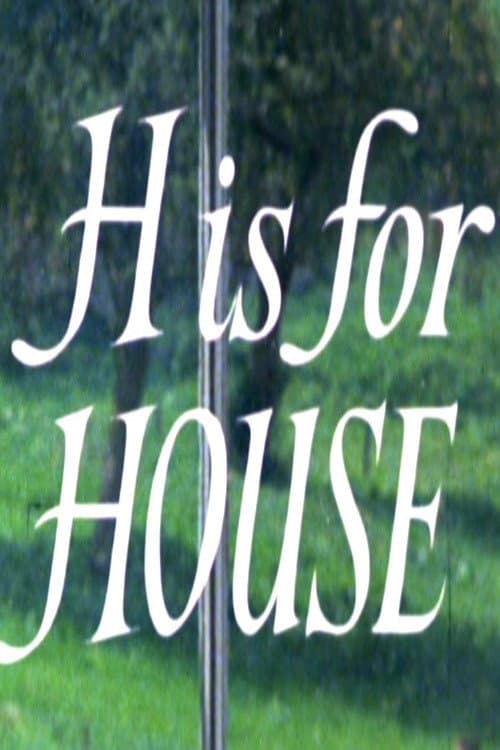 H Is for House (1973) poster