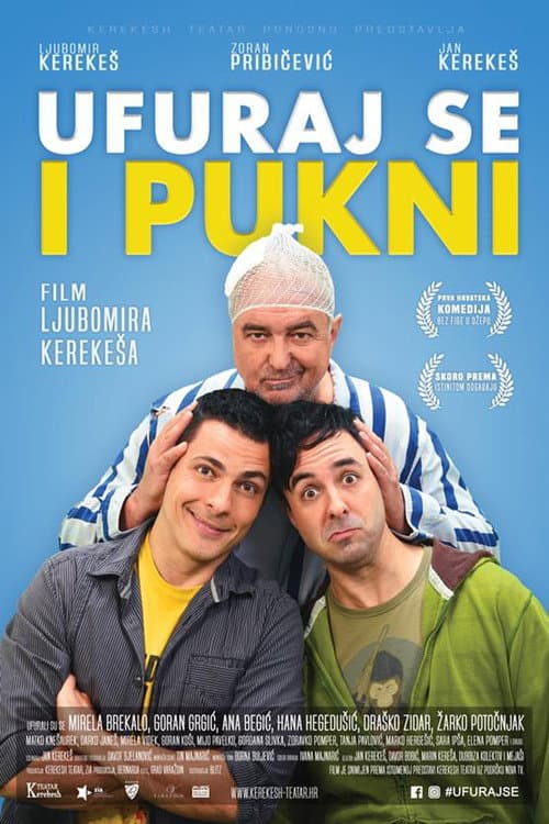 Ufuraj se i pukni (2019) poster