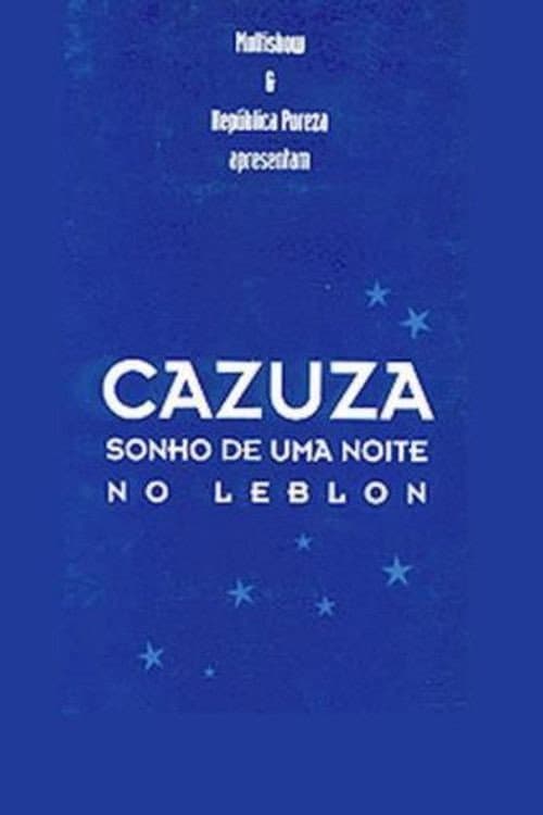 Cazuza - Sonho de uma Noite no Leblon (1997) poster