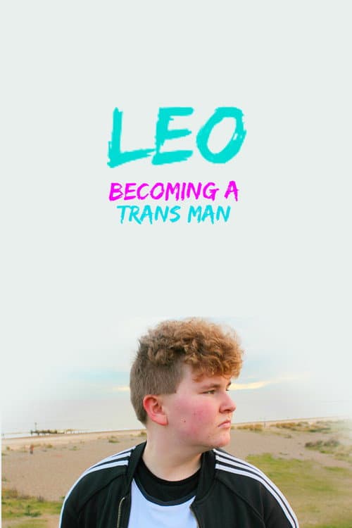 Leo: Becoming a Trans Man (2017) poster