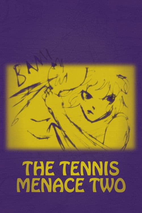 The Tennis Menace Two (2027) poster