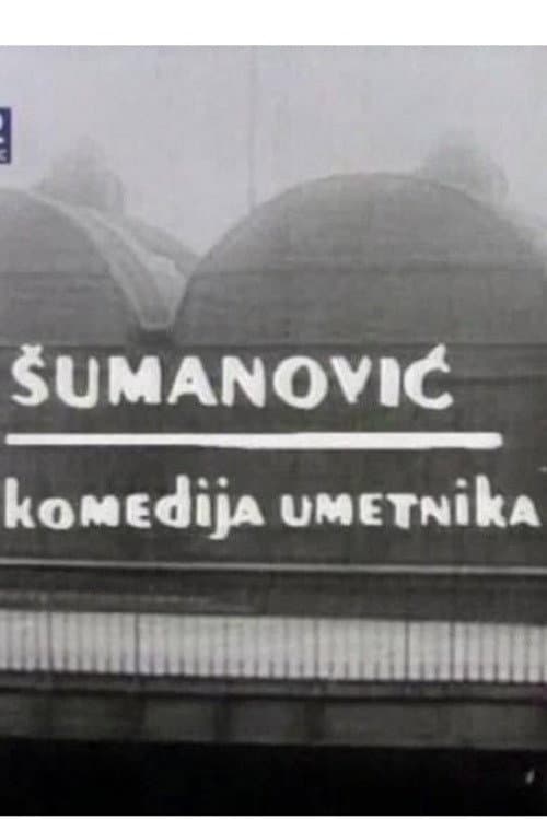 Šumanović - komedija umetnika (1987) poster
