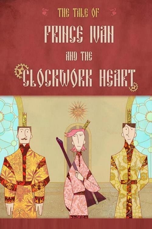 Prince Ivan and the Clockwork Heart (2023) poster