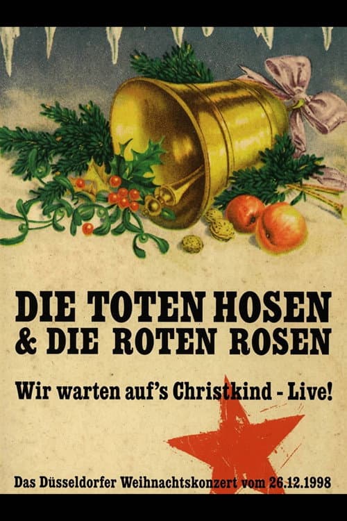 Die Toten Hosen - Wir warten auf's Christkind (1998) poster