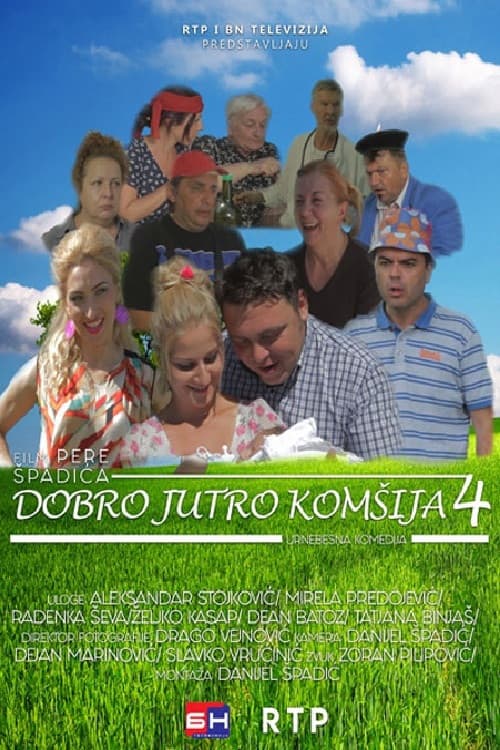 Dobro jutro, komšija 4 (2017) poster