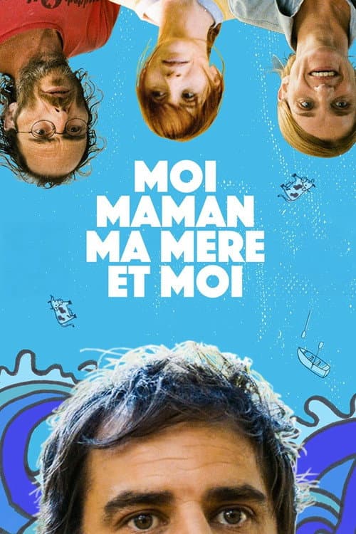 Moi, maman, ma mère et moi (2019) poster