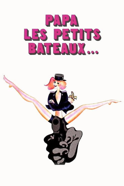 Papa les petits bateaux… (1971) poster