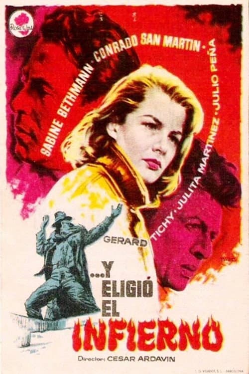 ...Y eligió el Infierno (1957) poster