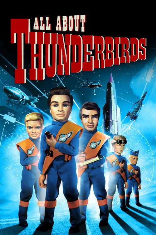 All About 'Thunderbirds' (2008) poster