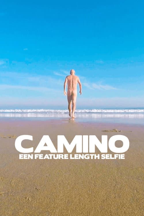 Camino, een feature-length selfie (2019) poster