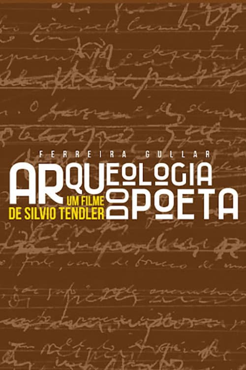 Ferreira Gullar: Arqueologia do Poeta (2019) poster