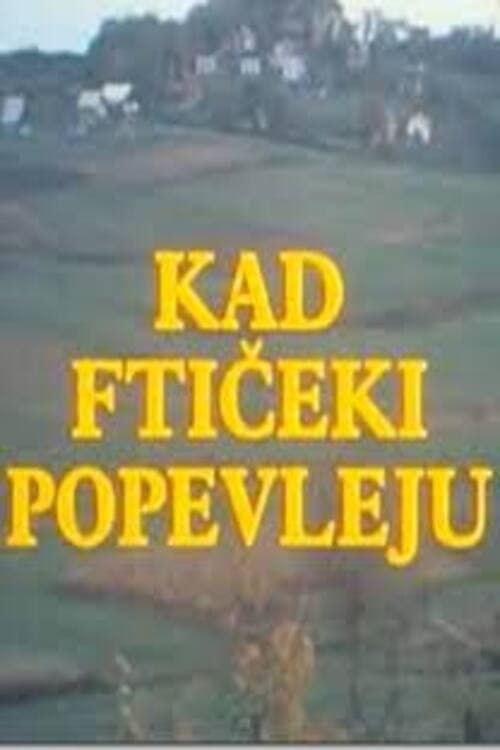 Kad ftičeki popevleju (1988) poster