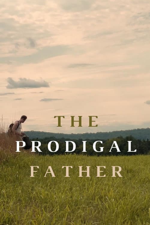 The Prodigal Father (2021) poster