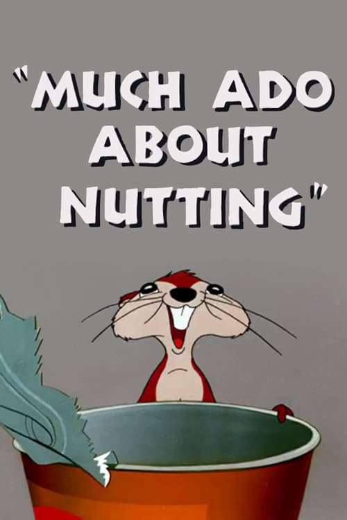 Much Ado About Nutting (1953) poster
