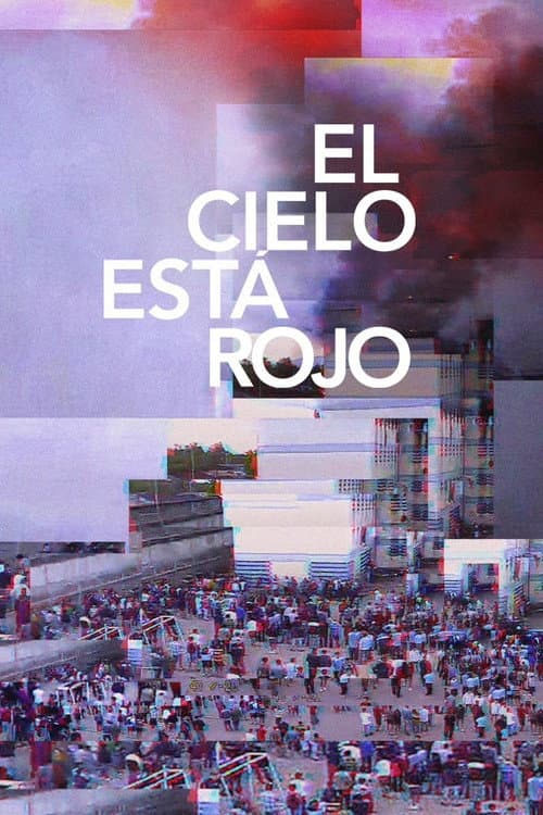 El cielo está rojo (2020) poster