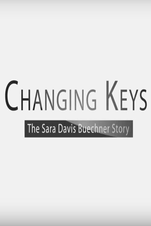 Changing Keys: The Sara Davis Buechner Story (2015) poster