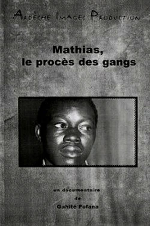 Mathias, le procès des gangs (1997) poster