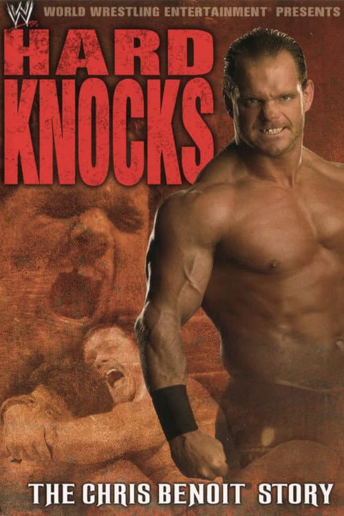 Hard Knocks : The Chris Benoit Story (2004) poster