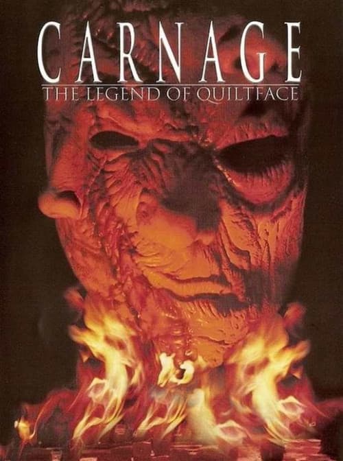 Carnage: The Legend of Quiltface (2000) poster