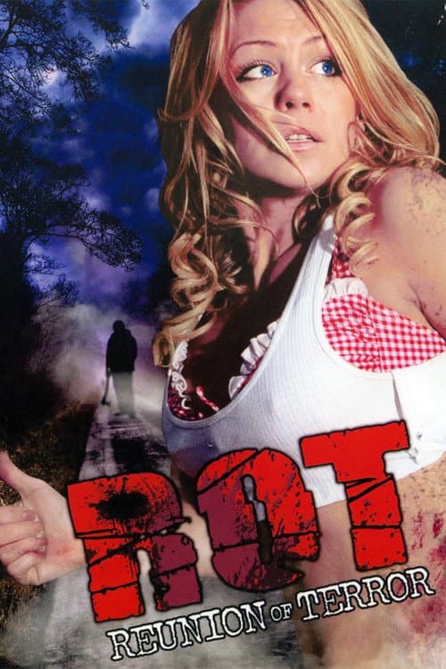 ROT: Reunion of Terror (2008) poster