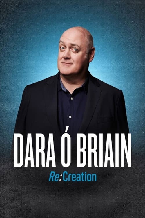Dara Ó Briain: Re:Creation (2026) poster