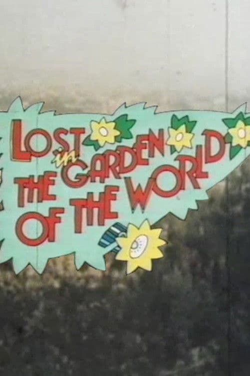 Lost in the Garden of the World (1975) poster
