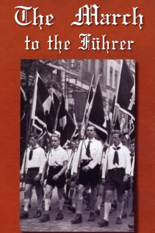 Der Marsch zum Führer (1940) poster