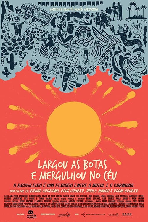 Largou As Botas E Mergulhou No Céu (2017) poster