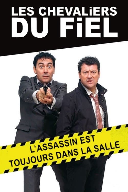 Les chevaliers du Fiel : L'assassin est toujours dans la salle (2018) poster
