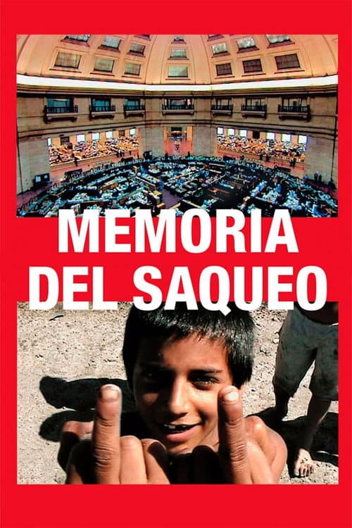 Memoria del saqueo (2004) poster
