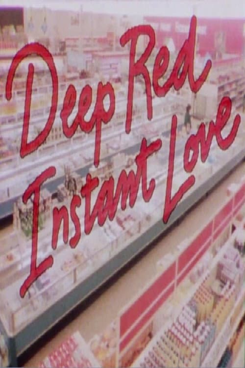 Deep Red Instant Love (1988) poster