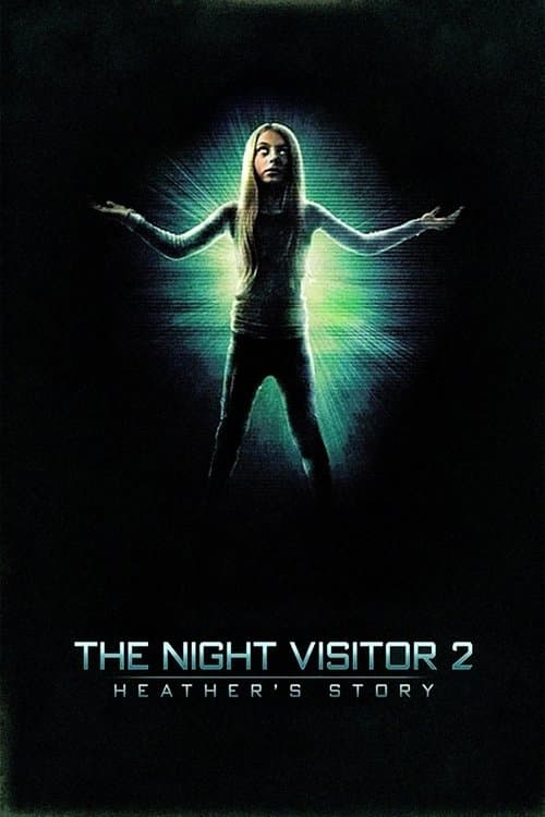 The Night Visitor 2: Heather's Story (2016) poster