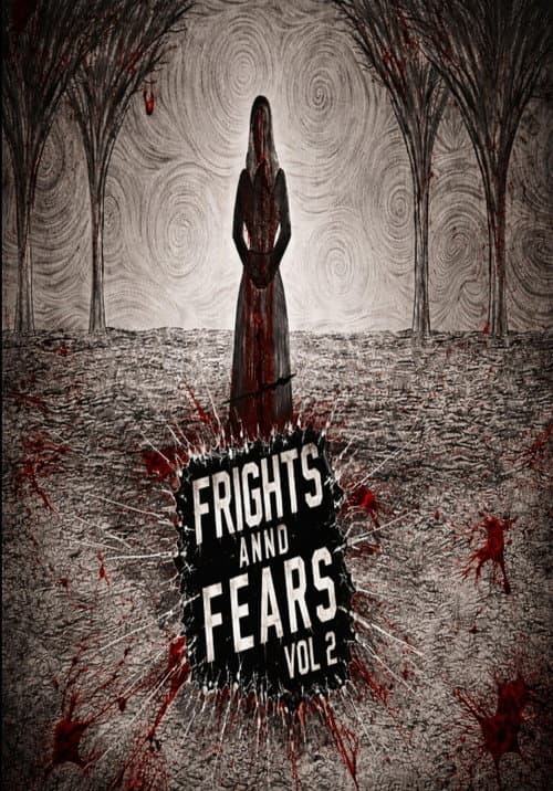 Frights and Fears Vol 2 (2024) poster