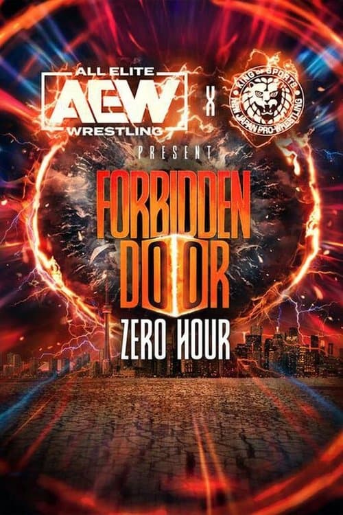 AEW x NJPW Present Forbidden Door 2024: Zero Hour (2024) poster