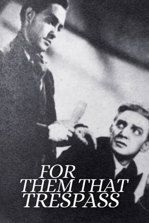 For Them That Trespass (1949) poster