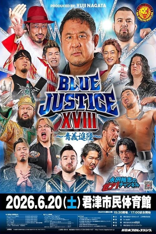 NJPW Yuji Nagata Produce Blue Justice XVIII (2026) poster