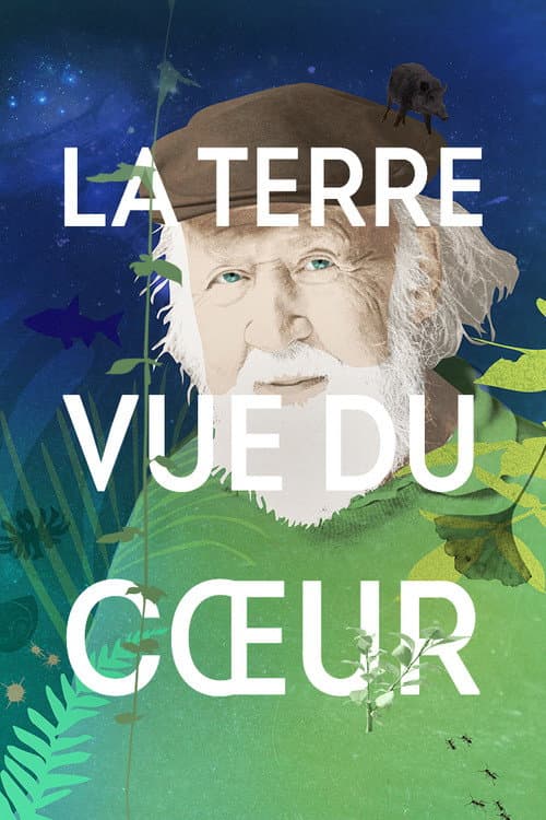 La Terre vue du cœur (2018) poster