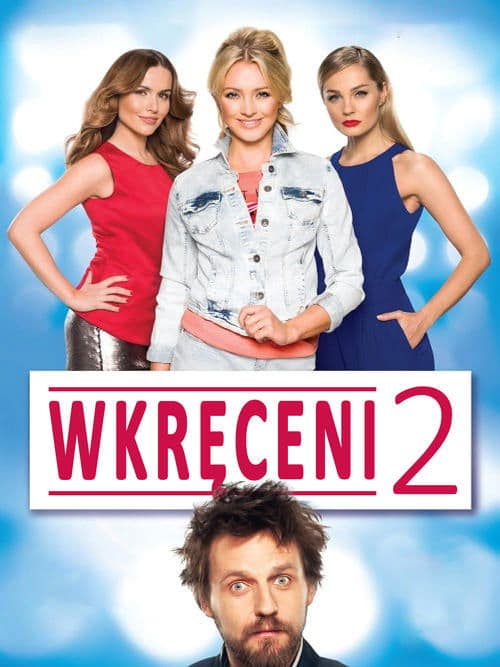 Wkręceni 2 (2015) poster