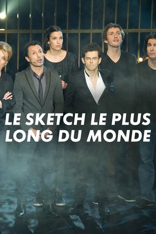 Le sketch le plus long du monde (2012) poster