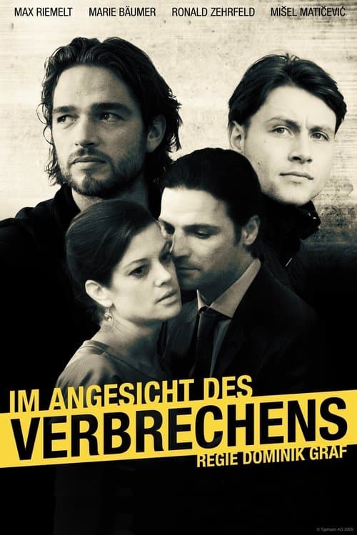 Im Angesicht des Verbrechens (2010) poster