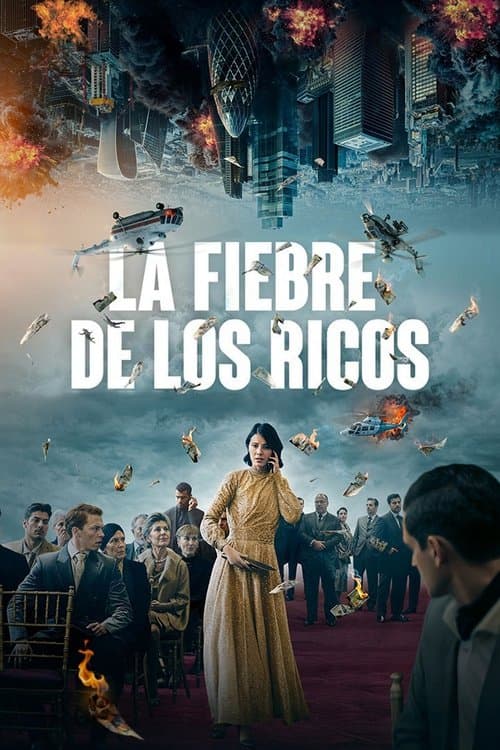 La fiebre de los ricos (2024) poster