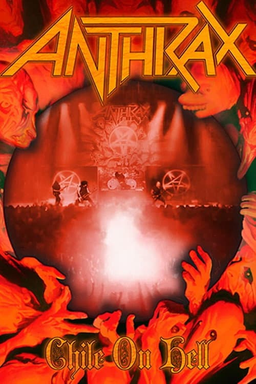 Anthrax - Chile On Hell (2014) poster