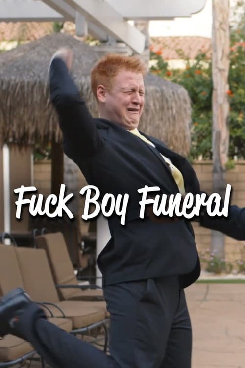 Fuck Boy Funeral (2020) poster